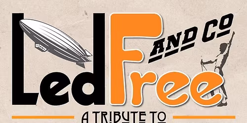 Led Free & Co. - Led Zeppelin\/Free\/Bad Company Tribute