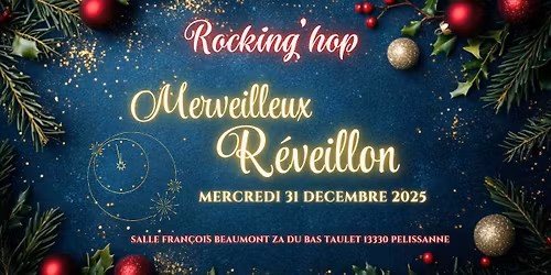 Merveilleux R\u00e9veillon Rocking'hop mercredi 31 d\u00e9cembre 