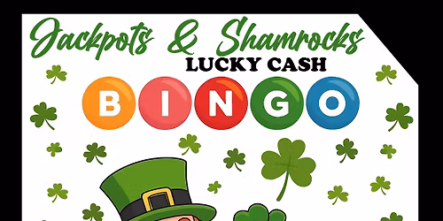 SVFC'S Jackpots & Shamrocks Lucky CASH Bingo!
