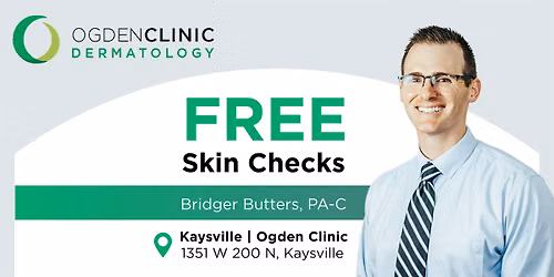 Free Skin Checks at Ogden Clinic Kaysville