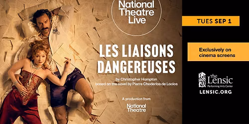 National Theatre Live: Les Liaisons Dangereuses