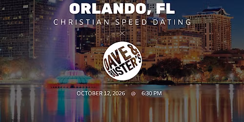 \u271d\ufe0fOrlando Christian Speed Dating | IYKYK Dating | 20s-30s | 10\/12\/26