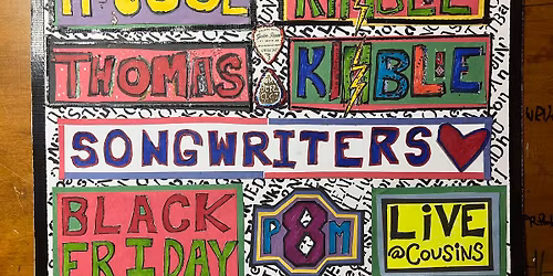 Songwriters at COUSINS. 