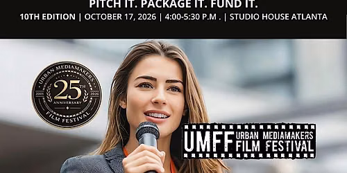 Urban PitchFest:  Pitch It. Package It. Fund It.