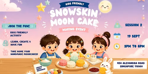 Snowskin Mooncake Making Workshop Session 2