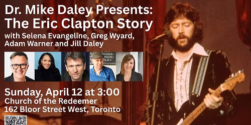 Dr. Mike Daley Presents: The Eric Clapton Story