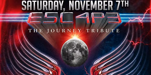 ESCAPE "JOURNEY TRIBUTE" W\/SPECIAL GUESTS BILLY MORRIS BAND @ THE LOCAL