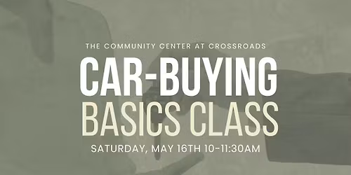 Car-Buying Basics Class