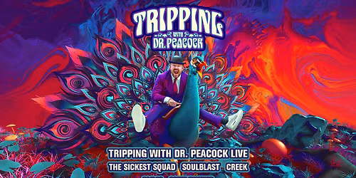 Tripping with Dr. Peacock @ Docks Hamburg