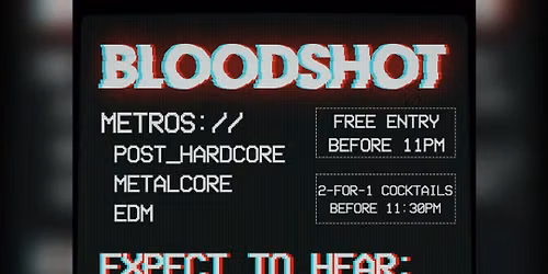 Bloodshot  - Friday 17th July