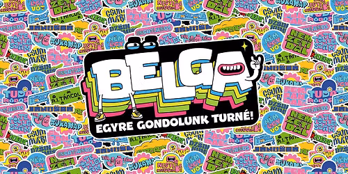 B\u00eblga - EGYRE GONDOLUNK TURN\u00c9 \/\/ Gy\u0151r, Bridge Klub \/\/ Vend\u00e9g: Gently da Spittah'