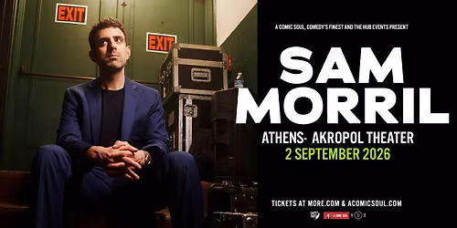 SAM MORRIL - Live in Athens