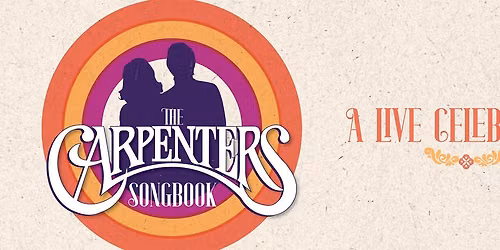 The Carpenters Songbook: A Live Celebration