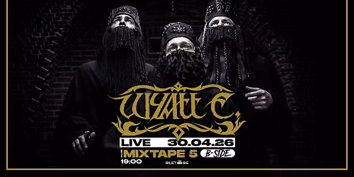 WYATT E. LIVE in Sofia \/ Club Mixtape 5 \/ 30.04