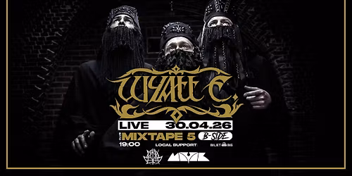 WYATT E. LIVE + MAYAK & \u0414\u042a\u0416\u0414 \/ Club Mixtape 5 \/ 30.04