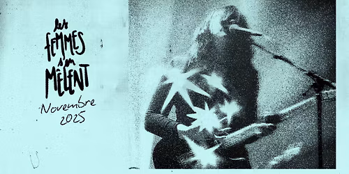 GRANDMAS HOUSE + 111 | Festival Les Femmes s'en M\u00ealent | post-punk