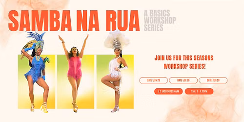 Samba Na Rua | A Samba Basics Workshop Series