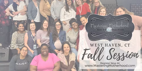 West Haven CT Fall Mastering Motherhood