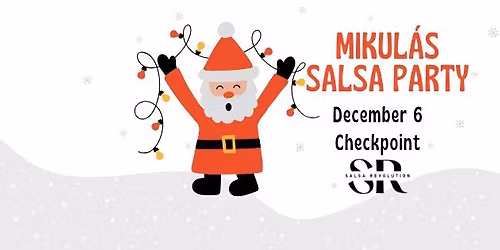 Mikul\u00e1s Salsa Party, Dunaharaszti 