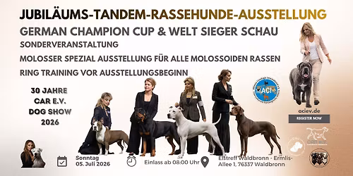 German Champion Cup & Welt Sieger Schau 2026 - Molosser Spezial Ausstellung