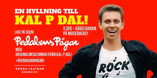 En Hyllning Till Kal P Dal - Med Pedalens P\u00e5gar