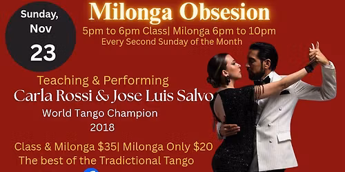 Milonga Obsesion-Carla Rossi & Jose Luis Salvo Teaching& Performance