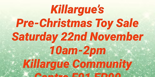 Killargue\u2019s pre-Christmas toy sale