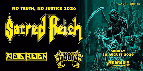 Sacred Reich - Acid Reign - The Troops Of Doom live in Athens (Gagarin 205), 30 August