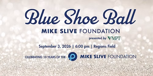 Blue Shoe Ball - Benefiting the Mike Slive Foundation