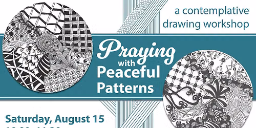 Praying with Peaceful Patterns