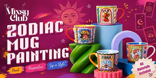 Mug Painting (Zodiac) - The Mixsy Club