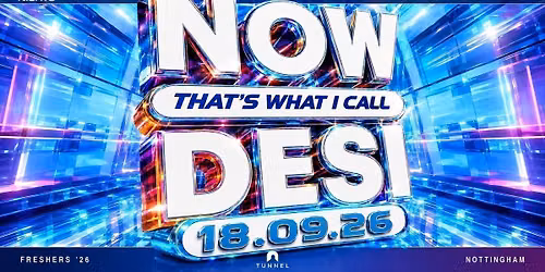 Punjabi Pulse x DND Nights Presents \u2018Now That\u2019s What I Call Desi\u2019 Nottingham 26\u2019