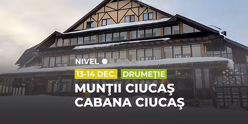 Drume\u021bie \u00eencep\u0103tor - intermediar: Cabana Ciuca\u0219, Mun\u0163ii Ciuca\u015f