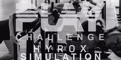 PLAY CHALLENGE \u2013 HYROX SIMULATION 2026