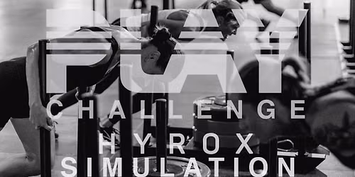 PLAY CHALLENGE \u2013 HYROX SIMULATION 2026
