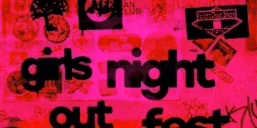 Girls Night Out Festival 