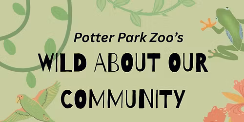 Wild About Our Community!