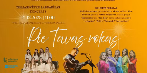 Labdar\u012bbas koncerts \u201cPie Tavas rokas\u201d Pi\u0146\u0137os