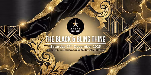 DAVENTRY EVENT: The Black & Bling Thing - 4 Room Freestyle