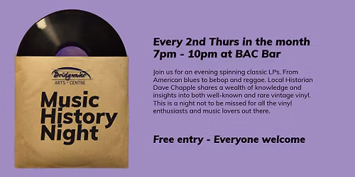 Music History Night at Bridgwater Arts Centre