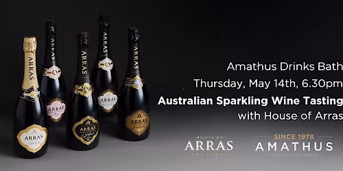 Australia Sparkling Wine Tasting  w House of Arras | Amathus Drinks Bath