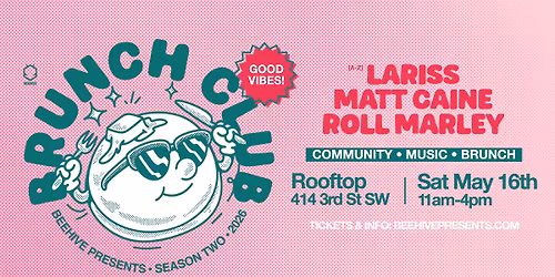 BRUNCH CLUB \u2022 05.16.26