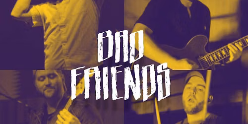 Bad Friends @ Doc's Lounge - Johnston, IA