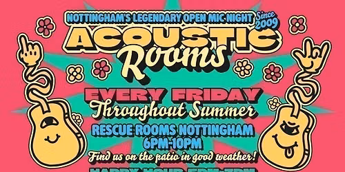 Acoustic Rooms \ud83c\udf34 Nottingham\u2019s legendary open mic night