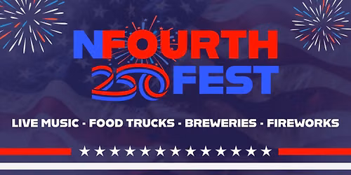 NFourth Fest 250 Celebration! 