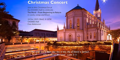 Christmas Concert at CHIJMES Hall