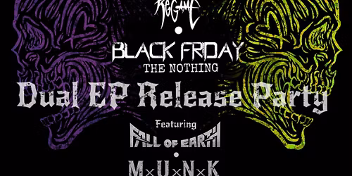 Dual EP Release: Juliet Ruin & Black Friday, ft. Fall Of Earth, & M.U.N.K