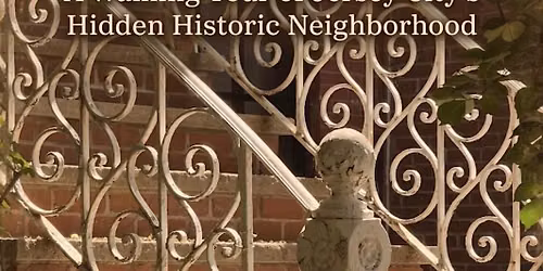 The Island: A Walking Tour of Jersey City's Hidden Historic Neighborhood