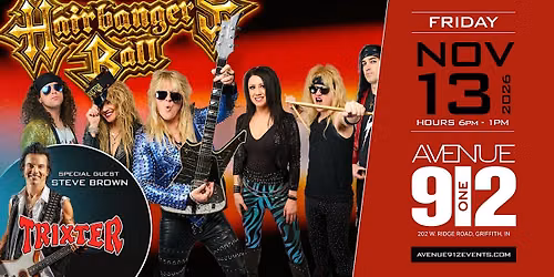 Hairbangers Ball w\/ Special Guest Opener Steve Brown & Ben Hans of TRIXTER