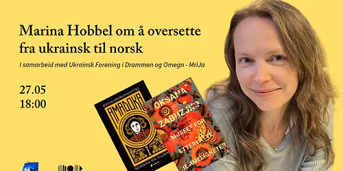 Marina Hobbel om \u00e5 oversette fra ukrainsk til norsk